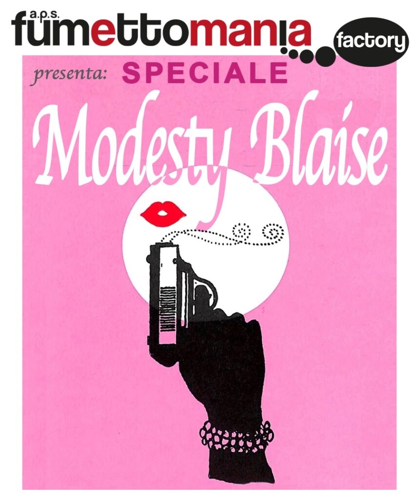 Fumettomania Factory APS - Modesty Blaise Special Project
