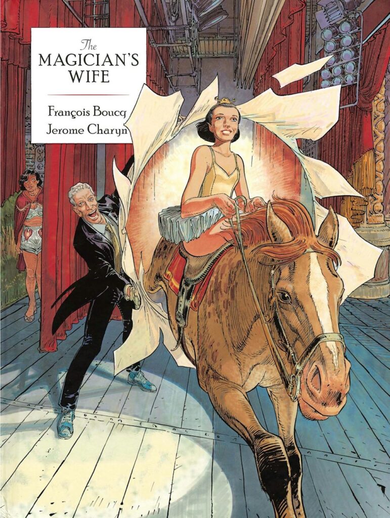 The Magician’s Wife by Jerome Charyn and François Boucq (Dover Publications, 2015)