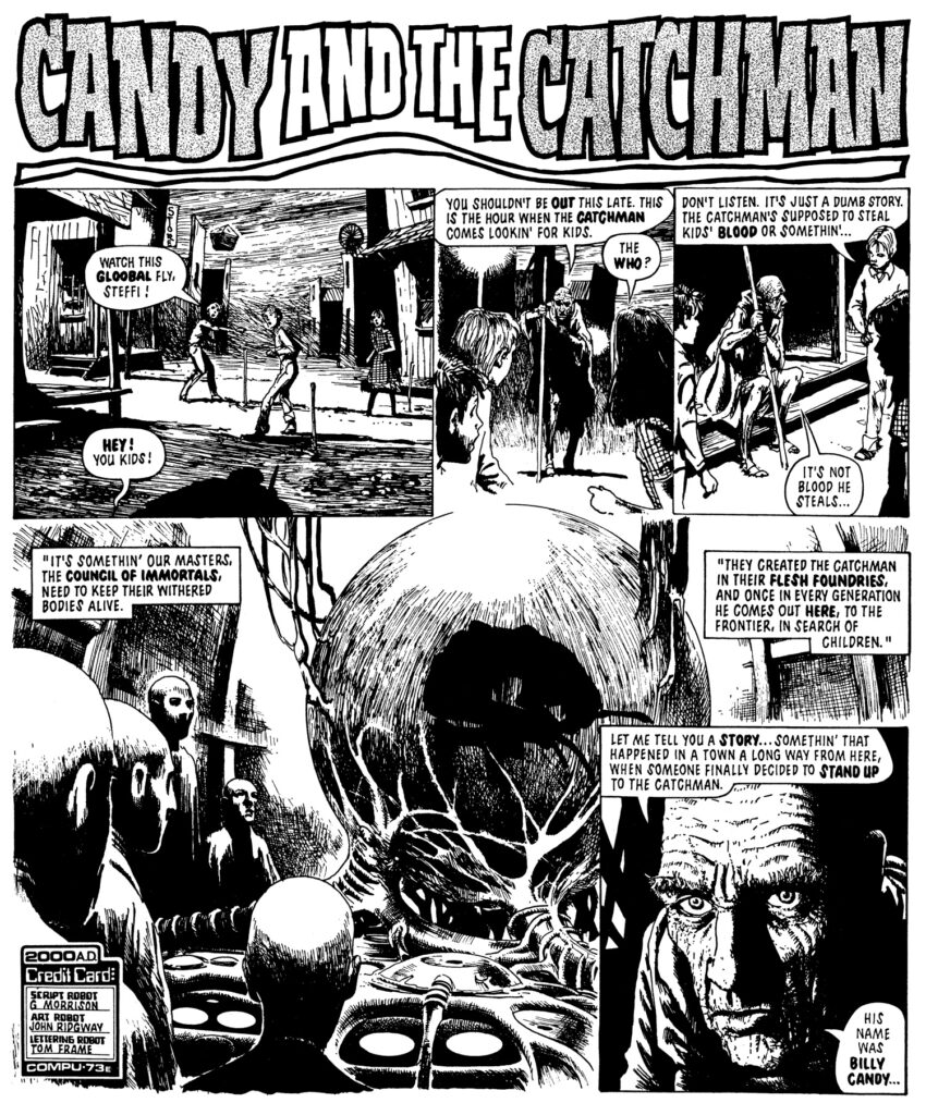 "Candy and the Catchman" by Grant Morrison and John Ridgway appeared in 2000AD Prog 491 in 1986