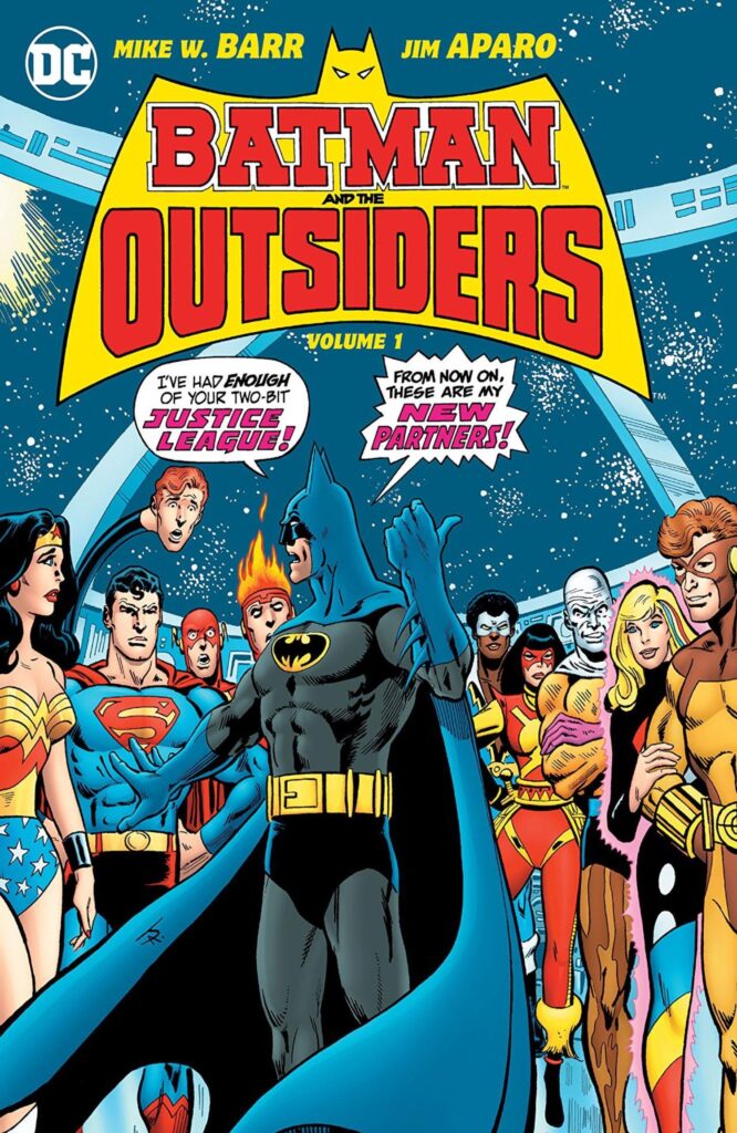 Batman and the Outsiders Volume One by Mike W. Barr et al