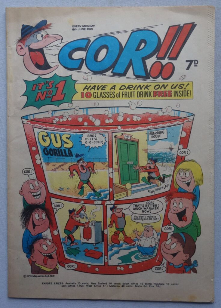 Cor!! No. 1 cover dated 6th June 1970 With Free Gift - Gulp Drink Powder