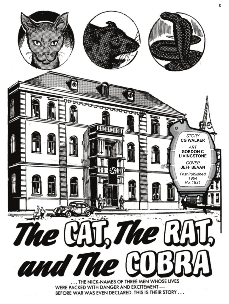 Commando 5914 (Silver): The Cat, The Rat, and The Cobra Story: CG Walker | Art: Gordon C Livingstone | Cover: Jeff Bevan First published 1984 as No. 1831