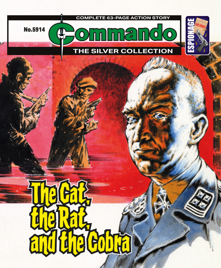 Commando 5914 (Silver): The Cat, The Rat, and The Cobra Story: CG Walker | Art: Gordon C Livingstone | Cover: Jeff Bevan First published 1984 as No. 1831