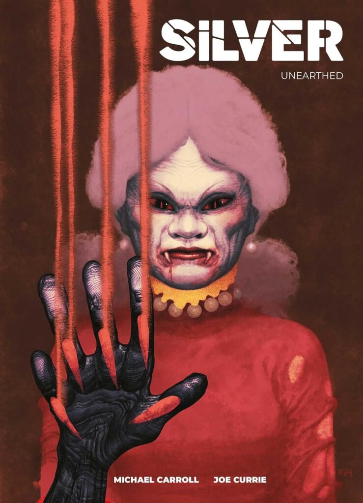 Silver: Unearthed - Created by Michael Carroll and Joe Currie