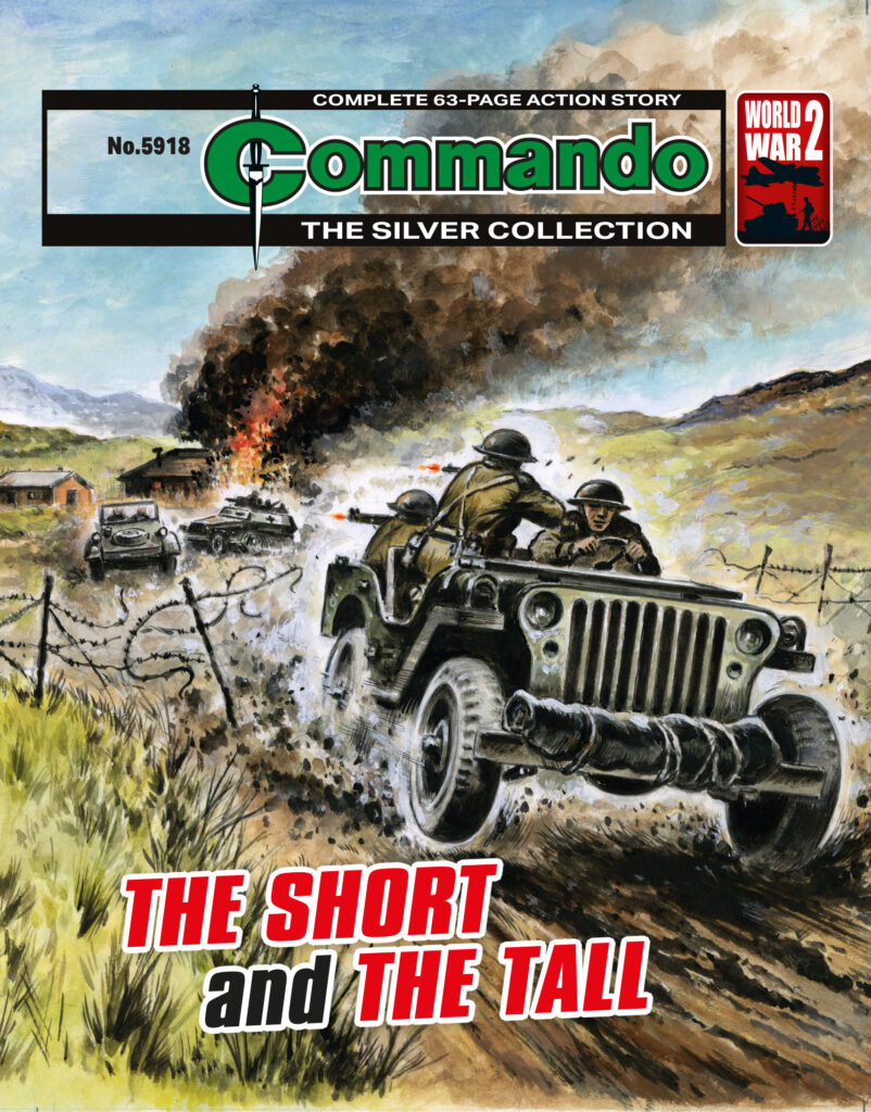 Commando 5918 (Silver): The Short and The Tall Private Danny Miller was a tough, little bloke who could take care of himself. His mate Brian was determined to pay him back for saving his life, but Brian’s schemes always ended up getting Danny into more trouble — not less! Story: David Motton Art: Gordon C Livingstone | Cover: Philpott First published 1984 as No. 1848