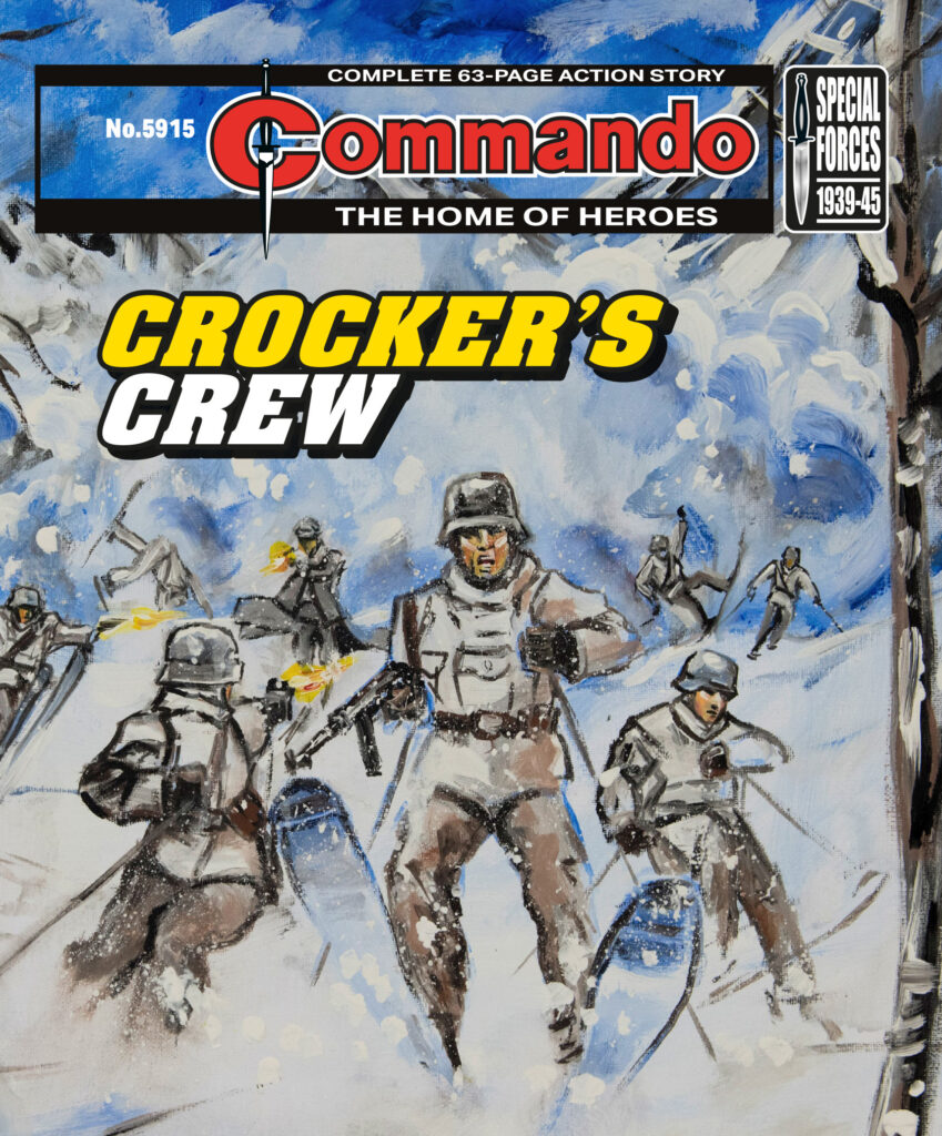 Commando 5915 (Home of Heroes): Crocker’s Crew Story: Brent Towns | Art: Paolo Ongaro | Cover: Simon Pritchard