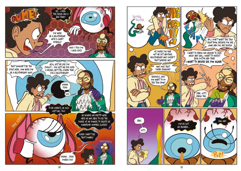 As the story develops, while still fragile, our heroes edge closer to friendship as they learn more about each other... even if, at one point, it is thanks to a Giant Eye...