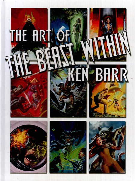 The Beast Within - The Art of Ken Barr