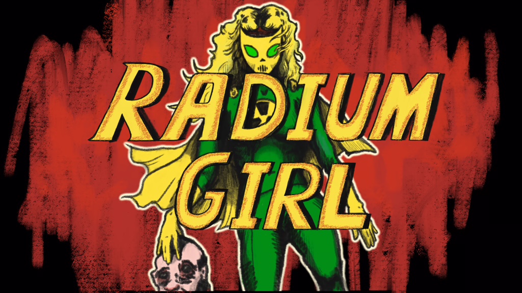 The Ravishing Radium Girl by James Hagan and Bilbo Scioscia