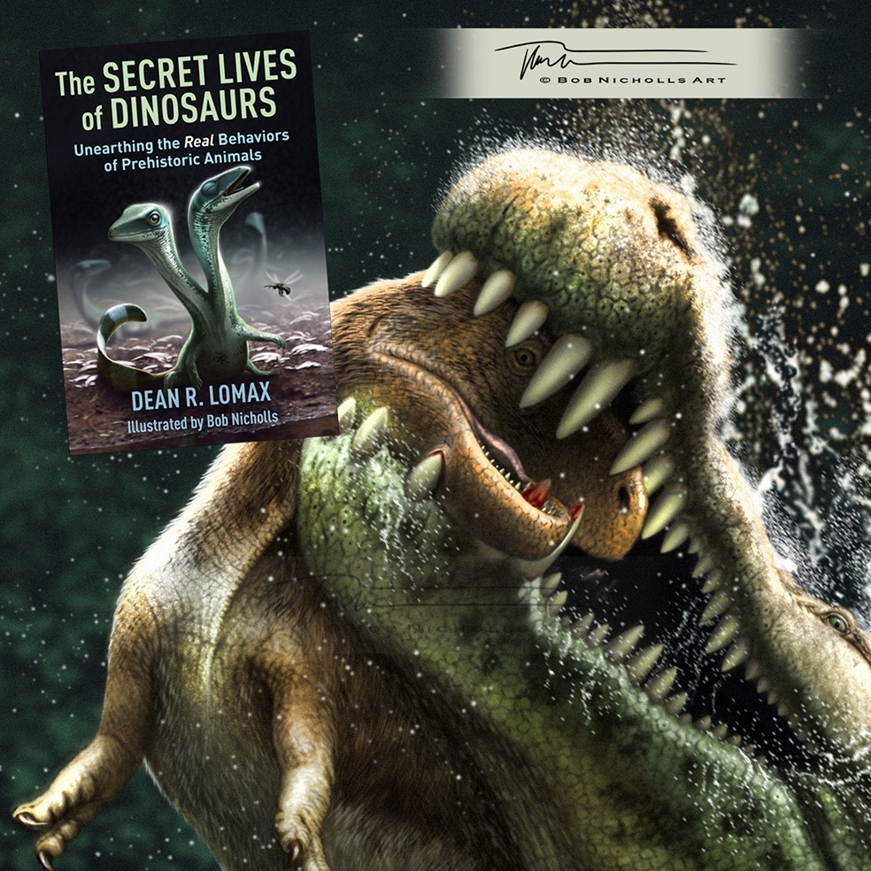 The Secret Lives of Dinosaurs: Unearthing the Real Behaviors of Prehistoric Animals by Dean R. Lomax, illustrated by Robert Nicholls Art by and ©️ Bob Nicholls Art