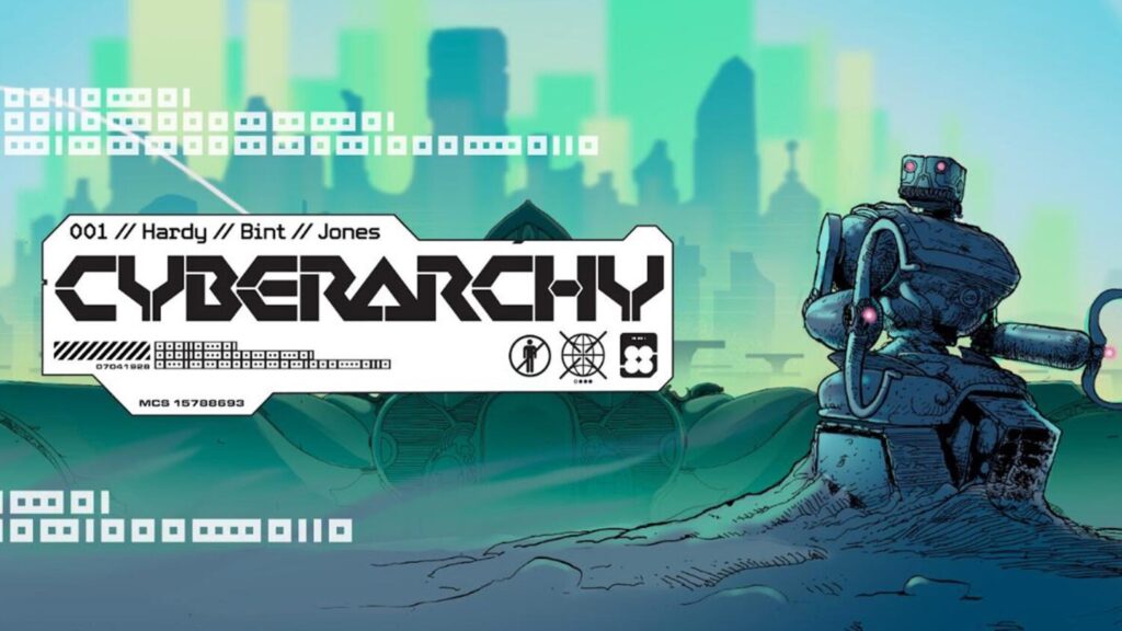 Cyberarchy by Matthew Hardy and Clark Bint