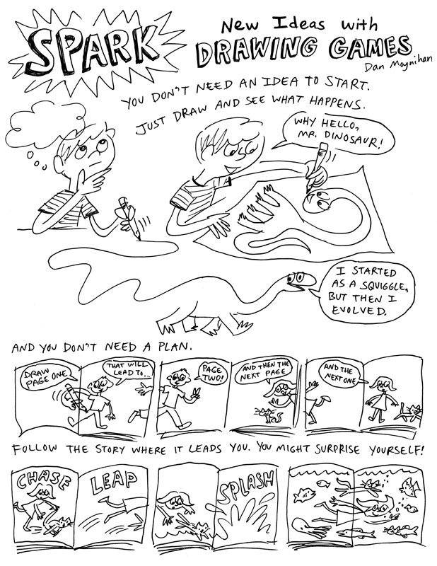 “Don’t Think. Just Draw.” urged Dan Moynihan back in 2017, in a post for Storystorm, a project about Writing for Kids