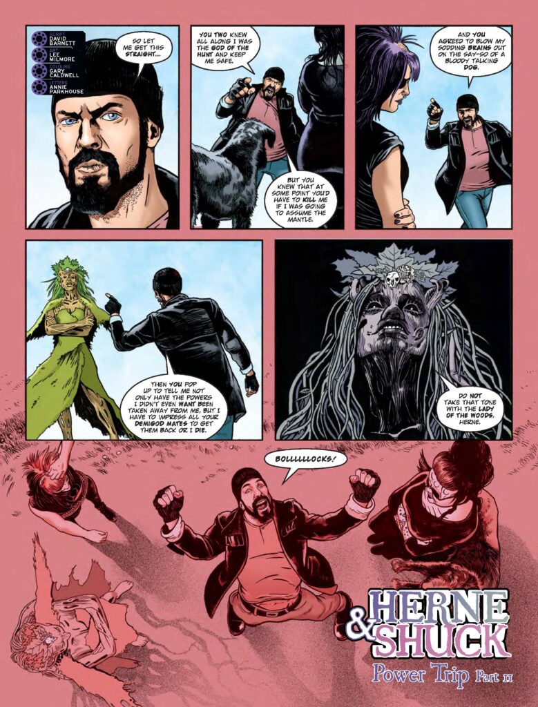 2000AD Prog 2464 - HERNE & SHUCK // POWER TRIP
by David Barnett (Writer) Lee Milmore (Artist) Gary Caldwell (Colourist) Annie Parkhouse (Letterer)