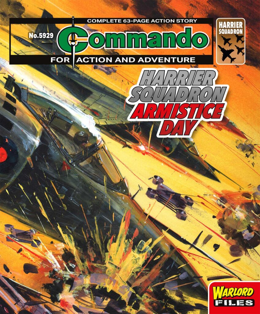 Commando 5929 (For Action and Adventure): Harrier Squadron - Armistice Day
Story: James Swallow
Art: Esteve Polls
Cover: Keith Burns