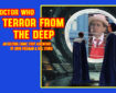 Doctor Who – Terror from the Deep: Episode 83 by John Freeman and Bill Storie - Promo