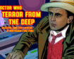 Doctor Who – Terror from the Deep: Episode 86 by John Freeman and Bill Storie - Promo