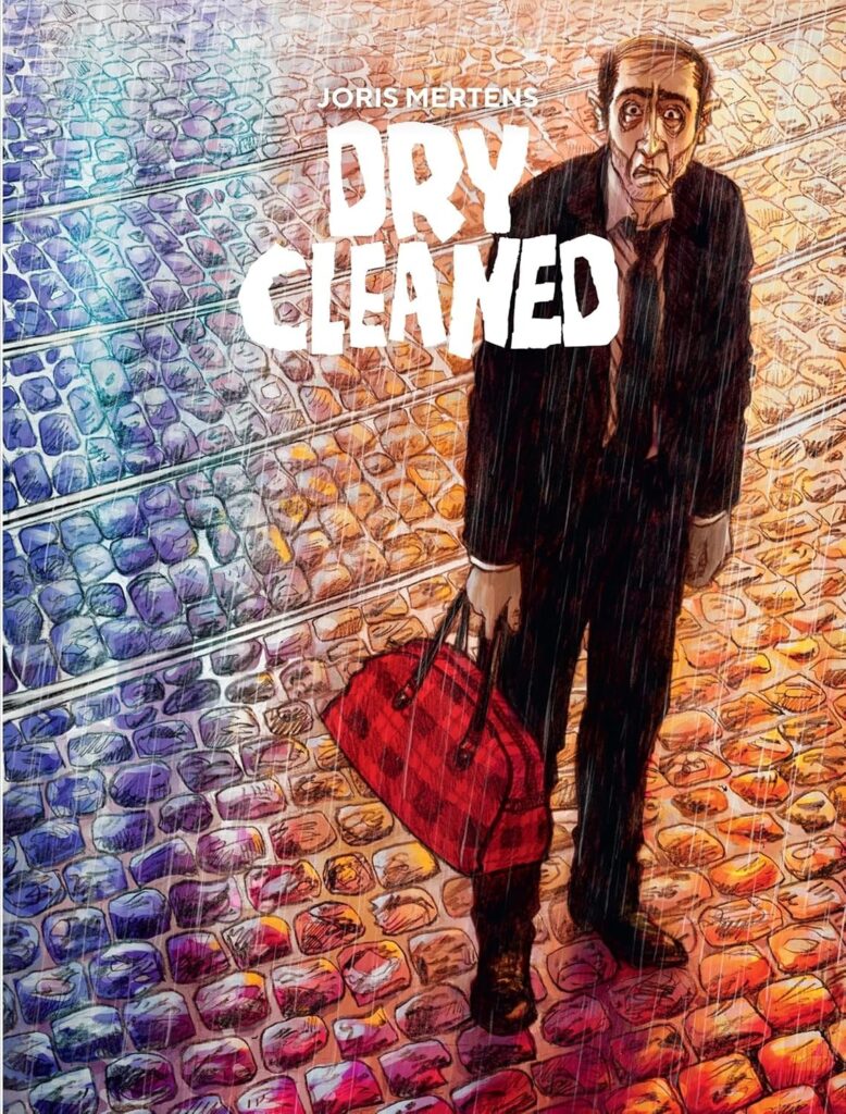 Dry Cleaned Written by Joris Mertens (translated by Julia Blackburn & Sandra van Beek) | Artist: Joris Mertens Published by Jonathan Cape | ISBN: 978-1787334816