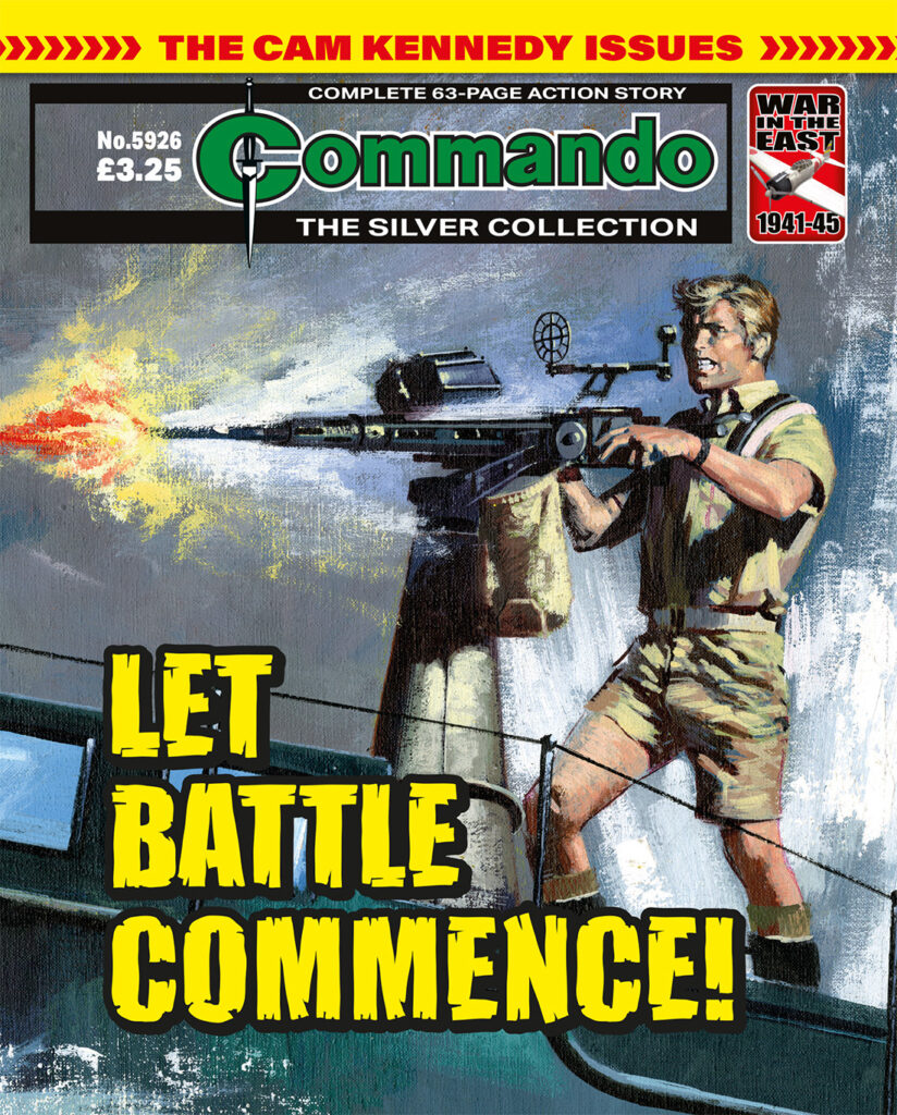 Commando 5926 (Silver): Let Battle Commence!
Story: Brunt
Art: A. C. Kennedy
Cover: Penalva
First published 1973 as No. 785