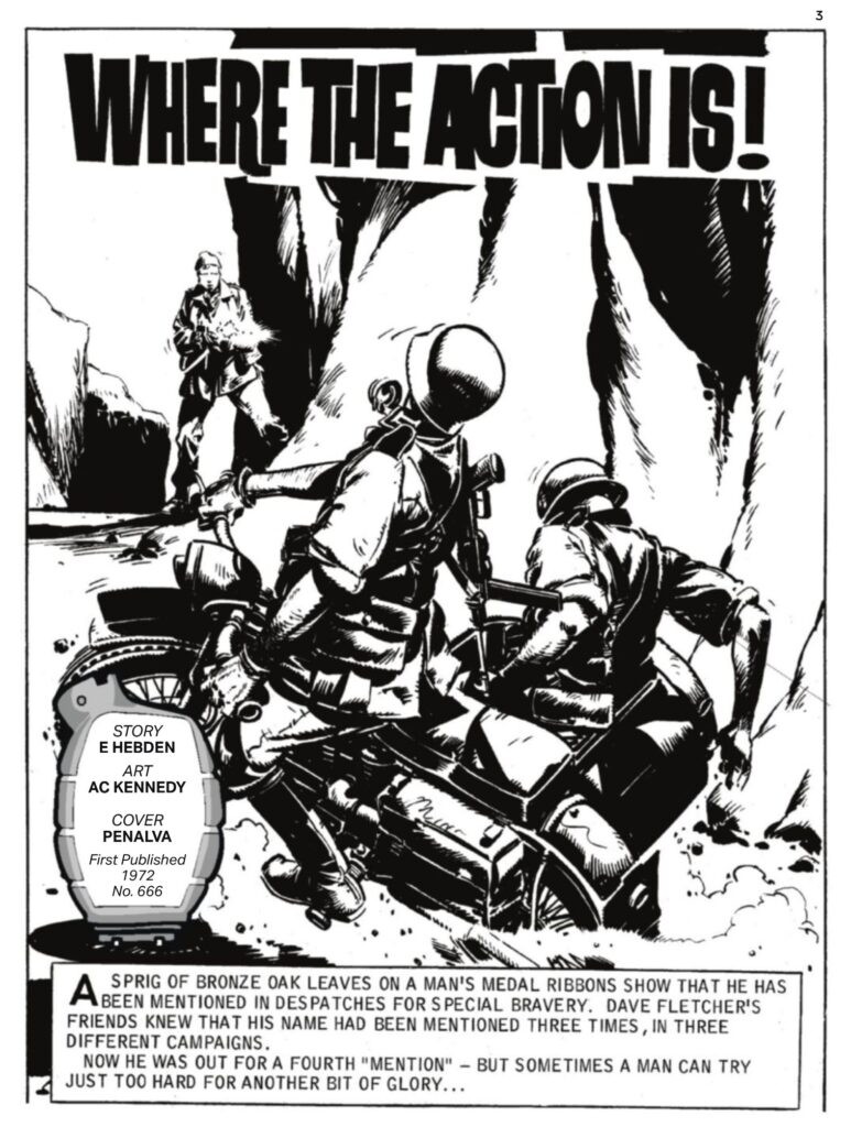 Commando 5923 (Home of Heroes): Where The Action Is! Story: Eric Hebden Art: A. C. Kennedy Cover: Penalva First published 1972 as No. 666