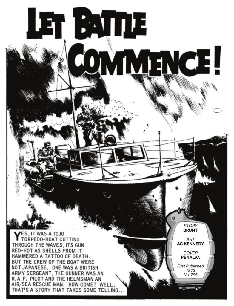 Commando 5926 (Silver): Let Battle Commence! Story: Brunt Art: A. C. Kennedy Cover: Penalva First published 1973 as No. 785