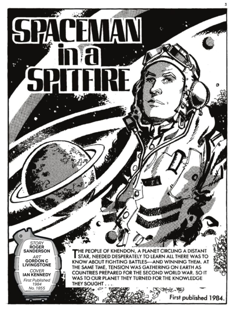 Commando 5930 (Silver Collection): Spaceman in a Spitfire
Story: Roger Sanderson
Art: Gordon C. Livingstone
Cover: Ian Kennedy
First published 1984 as No. 1855