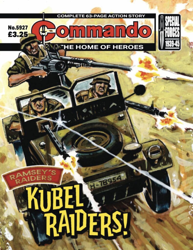 Commando 5927 (Home of Heroes): Kubel Raiders Story: Ferg Handley Art and Cover: Carlos Pino