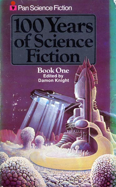 100 Years of Science Fiction Book One by Damon Knight, cover art by Bob Layzell