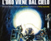 L'oro viene dal cielo ("The Catalyst") by Vargo Statten (John Russell Fearn) with an afterword by Philip Harbottle, translated Luigi Cozzi | Profondo Rosso (2025)