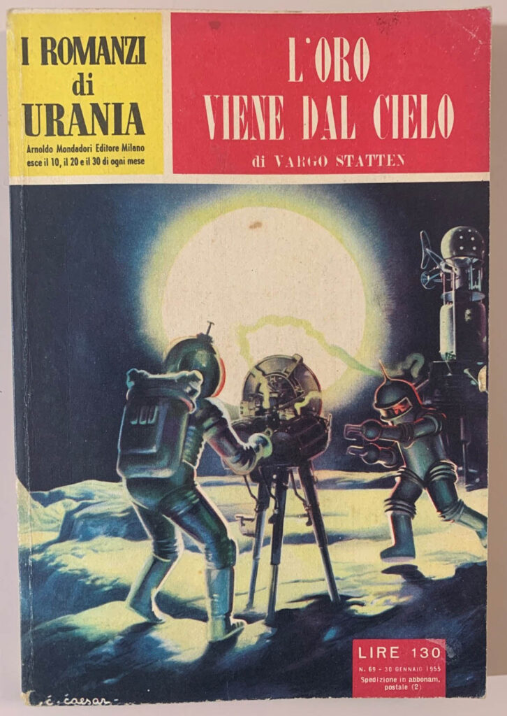 L'oro viene dal cielo di Vargo Statten I romanzi di Urania 69 Ed. Mondadori 1955