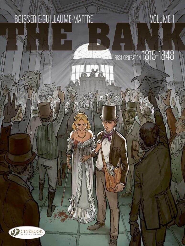 The Bank, Volume 1 Written by Pierre Boiserrie & Philippe Guillaume (translated by Jerome Saincantin) | Artist: Julien Maffre Published by Cinebook | ISBN: 978-1800441668