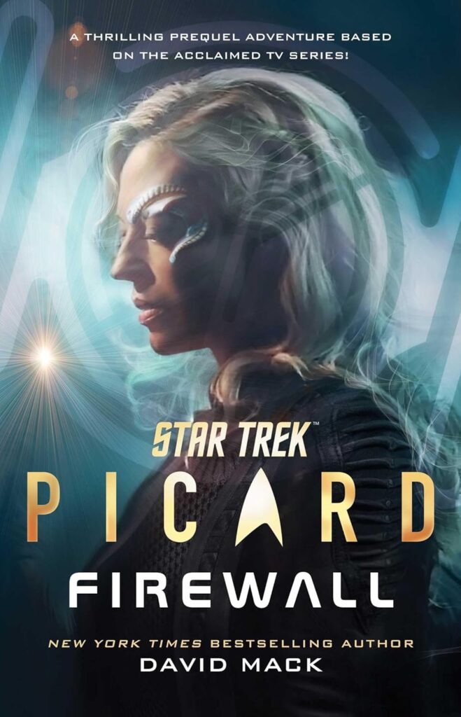 Star Trek: Picard: Firewall by David Mack 