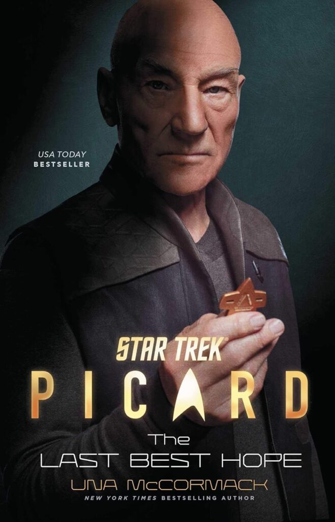 Star Trek: Picard: The Last Best Hope by Una McCormack 