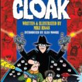 The Collected Cloak written and illustrated by Mike Higgs, published by Comicoz