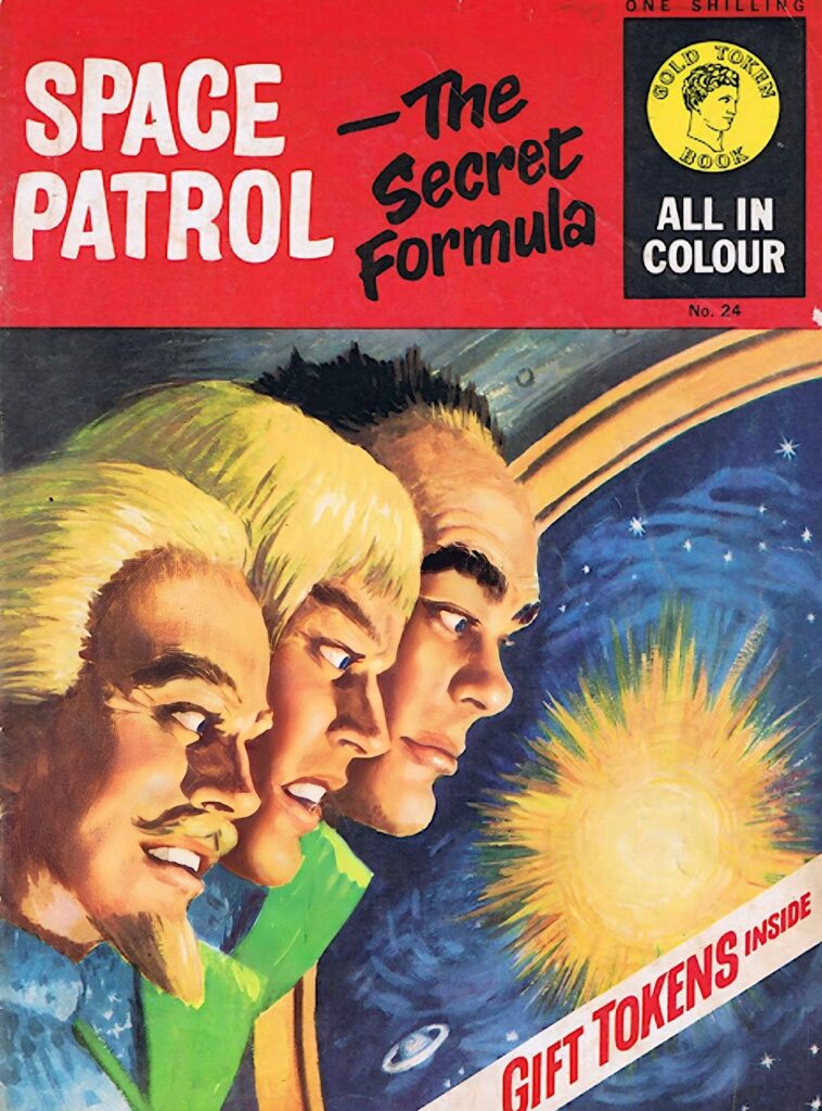 Gold Token Super Mag 24 Space Patrol – The Secret Formula (December 1964)
Art by R. Paul Hoye