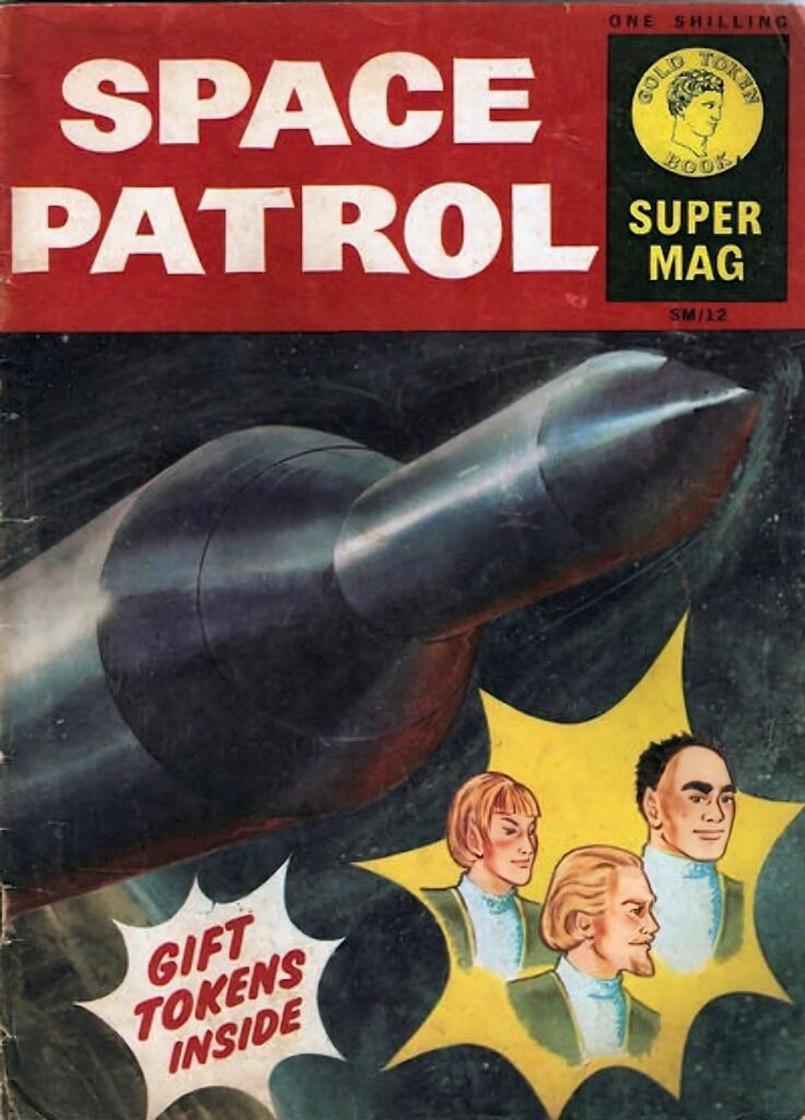 • Gold Token Super Mag 12 Space Patrol – [The Water Bomb?] (June 1964) 
