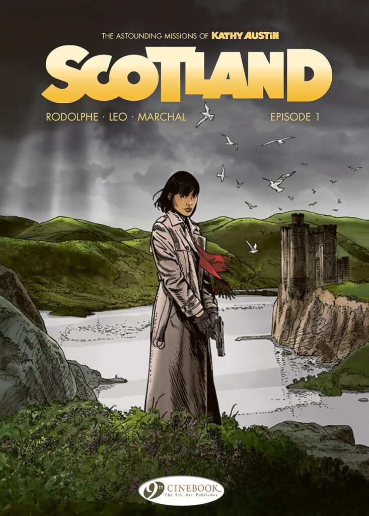 Scotland Volume 1 by Leo, Rodolphe, and Bertrand Marchal