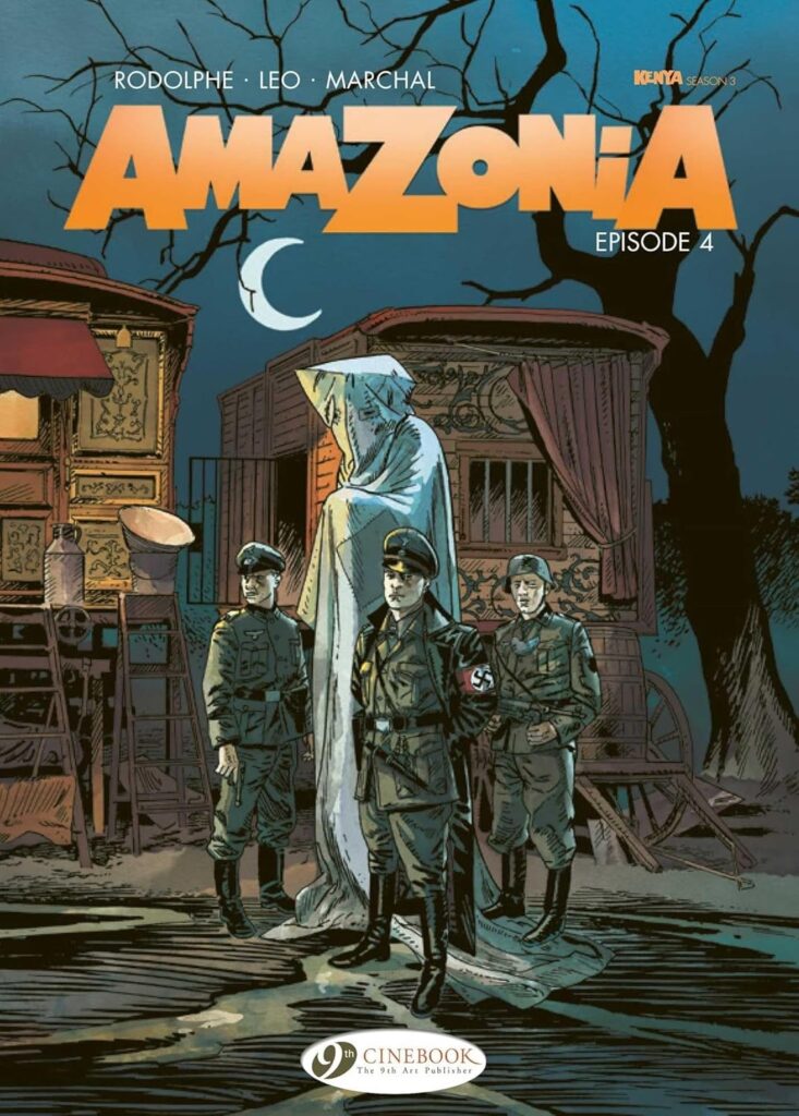 Amazonia Volume 4 by Leo, Rodolphe, and Bertrand Marchal