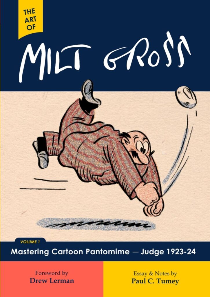 The Art of Milt Gross Vol. One: Mastering Cartoon Pantomime-Judge 1923-24