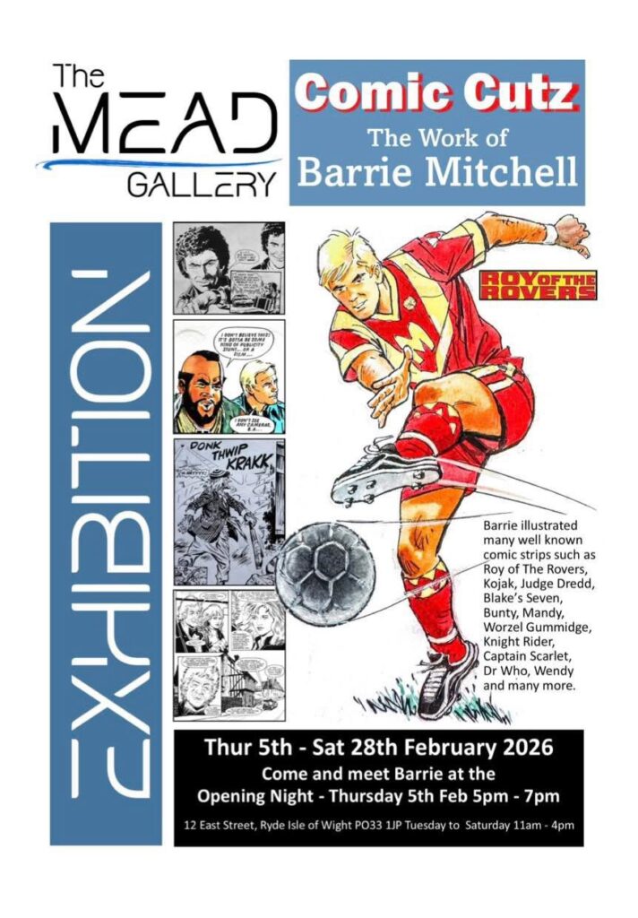 Comic Cutz: The Art of Barrie Michell, Thursday 5th – 28th February 2026 | Monkton Arts 11 East Street, Ryde PO33 1JP