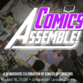 Comics Assemble, a new democratic comic convention held on Saturday, 15th August 2026 at The G1 Centre in Gloucester