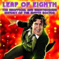 Leap of Eighth: The Unofficial and Unauthorised History of the Eighth Doctor