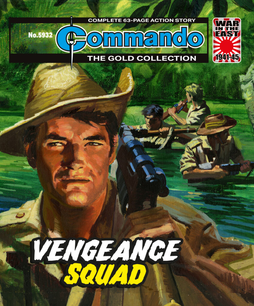Commando 5932 (Gold Collection): Vengeance Squad Story: CG Walker  Art: Ibanez Cover: Jordi Peñalva First published 1983 as No. 1683 