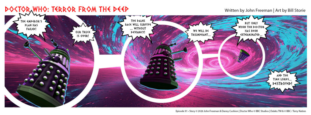 “Doctor Who – Terror from the Deep” Episode 91 written by John Freeman, the final episodes drawn by Bill Storie
