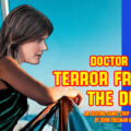 Doctor Who – Terror from the Deep: Episode 92 by John Freeman and Bill Storie Promo