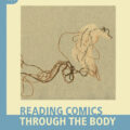 Reading Comics Through The Body: Embodiment and Materiality in the Making and Reading of Comics by Dr Gareth Brookes (Palgrave Studies in Comics and Graphic Novels, 2026)