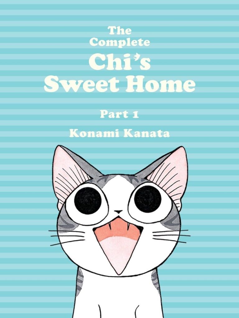 The Complete Chi's Sweet Home, Part 1 by Kanata Konami