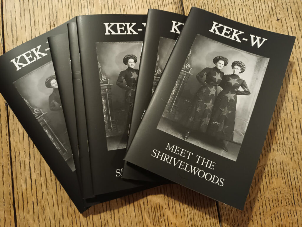 Meet the Shrivelwoods by Kek-W (Self-published chapbook)