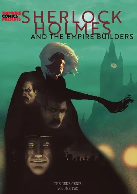 Sherlock Holmes And The Empire Builders Volume 2 (Frazer Irving Cover)