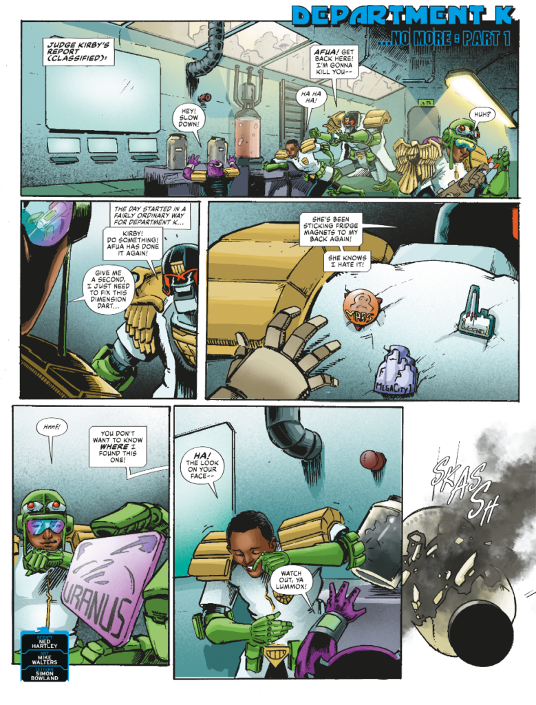 JUDGE DREDD MEGAZINE 489 - DEPARTMENT K // … NO MORE
by Ned Hartley (Writer) Mike Walters (Artist) Simon Bowland (Letterer)