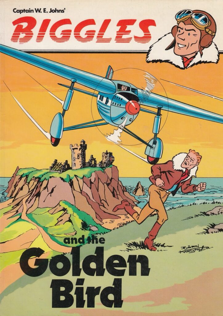 Biggles and the Golden Bird (1978) by Björn Karlström (reprinted by Hodder & Stoughton)